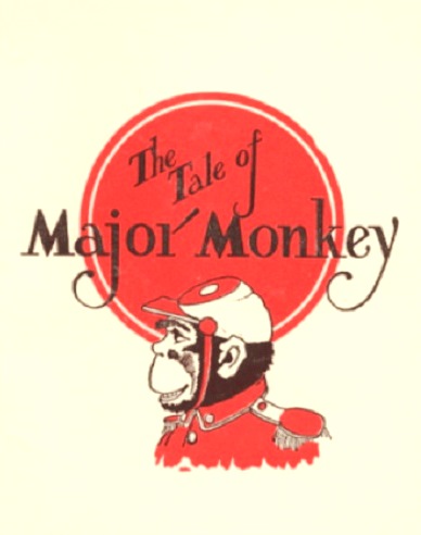 The Tale of Major Monkey
