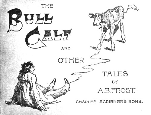 The Bull Calf and Other Tales