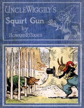Uncle Wiggily's Squirt Gun