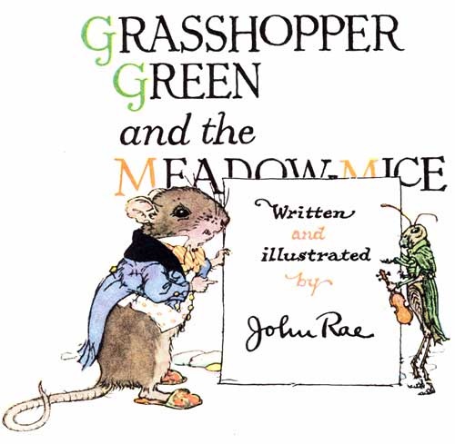 Grasshopper Green and the Meadow Mice